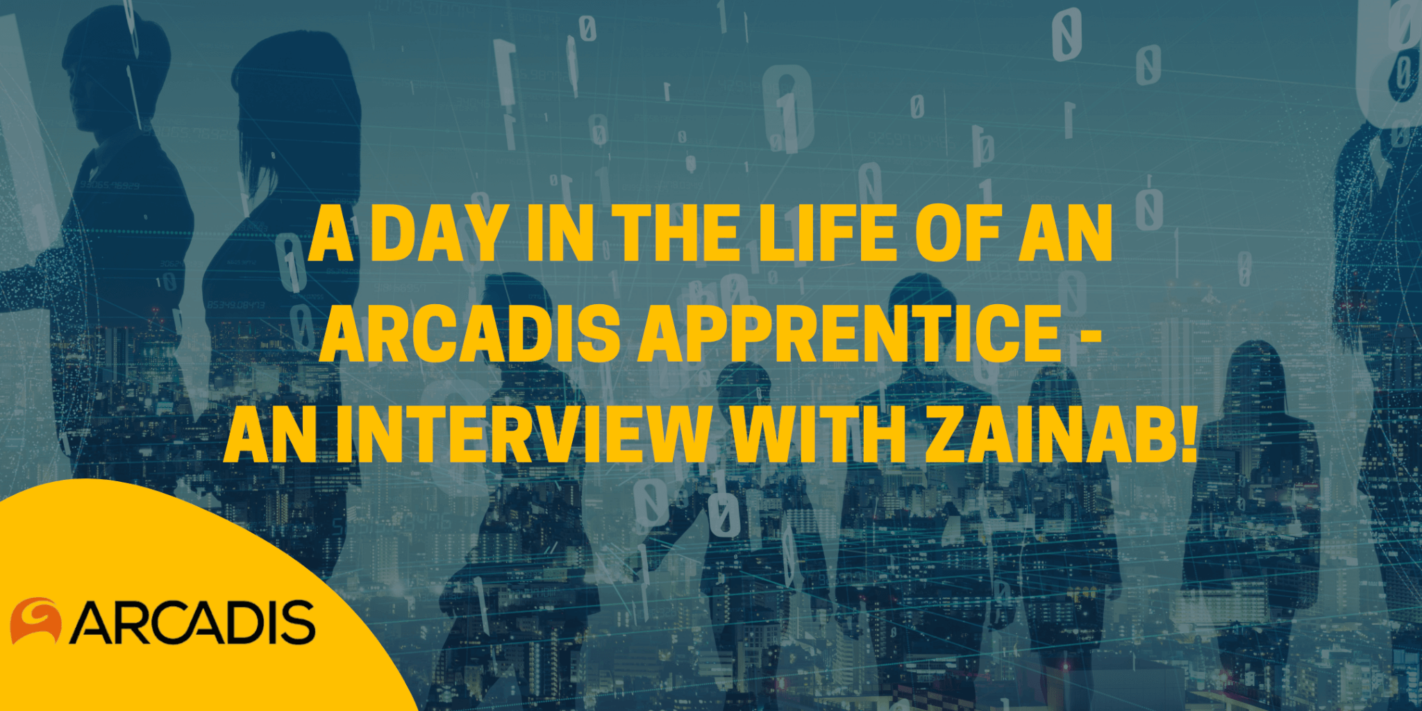 Day in the life of an Arcadis Apprentice!