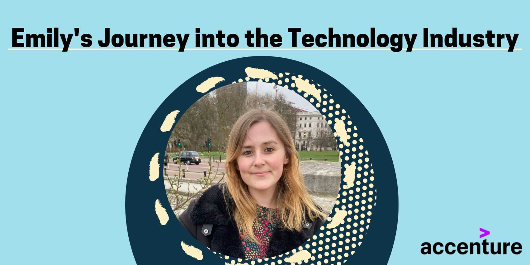 Sector Spotlight – Emily’s Journey into the Technology Industry